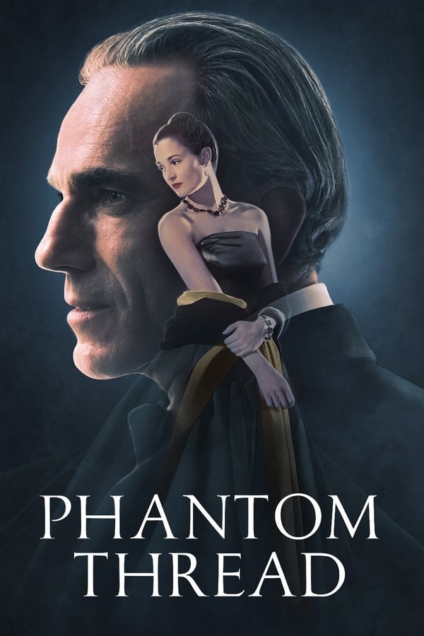 ดูหนังออนไลน์ Phantom Thread (2017) เส้นด้ายลวงตา 037moviefree