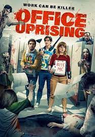 ดูหนังออนไลน์ หนังฟรี hd Office Uprising 2018 ออฟฟิศป่วนซอมบี้คลั่ง 19-movie