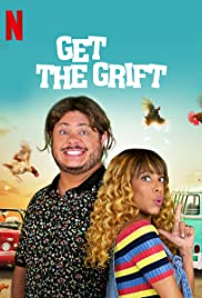 ดูหนังออนไลน์ฟรี GET THE GRIFT (2021) ครอบครัวจอมตุ๋น 037moviefree