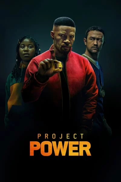 ดูหนังออนไลน์ฟรี ดูหนัง netflix Project Power 2020 โปรเจคท์ พาวเวอร์ พลังลับพลังฮีโร่