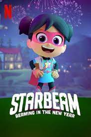 ดูหนังออนไลน์ฟรี StarBeam Beaming in the New Year (2021) สตาร์บีม สาวน้อยมหัศจรรย์ เปล่งประกายสู่ปีใหม่ 037moviefree
