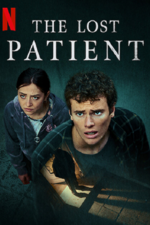 ดูหนังออนไลน์ฟรี ดูหนังออนไลน์ NETFLIX THE LOST PATIENT 2022 ผู้ป่วยหาย 037hdmovie