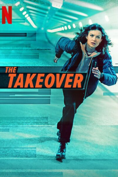 ดูหนังออนไลน์ฟรี ดูหนังออนไลน์ THE TAKEOVER 2022 เดอะ เทคโอเวอร์ 037hdmovie