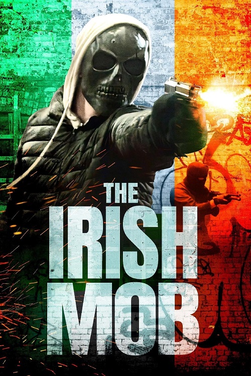 ดูหนังออนไลน์ฟรี ดูหนังออนไลน์ The Irish Mob 2023 037hdmovie